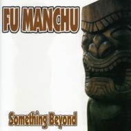 Fu Manchu / Something Beyond (Ep) 輸入盤 【CD】