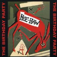Birthday Party バースデイパーティー / Hee-haw (Rmst) 輸入盤 【CD】