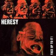 Heresy / Face Up To It! 輸入盤 【CD】