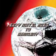 Heavy Metal Road To Germany 【CD】