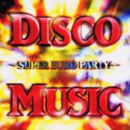 【送料無料】 Disco Music - Super Euro Party 【CD】