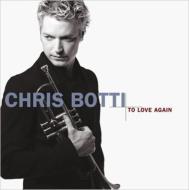 Chris Botti クリスボッティ / To Love Again 【CD】Bungee Price CD20％ OFF 音楽