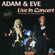 Adam & Eve / Live In Concert 輸入盤 【CD】