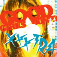 Good Girls Don't ! Xxxtra 【CD】