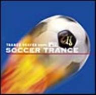 Trance Heaven Meets 超ワールドサッカー Soccer Trance 【CD】