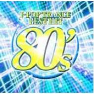 【送料無料】 J-pop Trance 80's Best Hit 【CD】