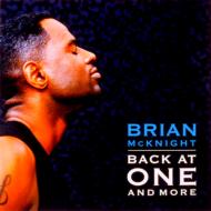 Brian Mcknight ブライアンマックナイト / Back At One: And More 【CD】