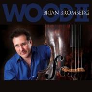 【送料無料】 Brian Bromberg ブライアンブロンバーグ / Wood 2 輸入盤 【CD】