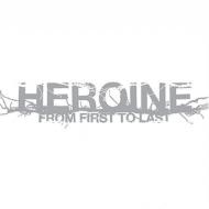 From First To Last フロムファーストトゥラスト / Heroine 輸入盤 【CD】