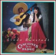 Linda Ronstadt リンダロンシュタット / Canciones De Mi Padre 輸入盤 【CD】