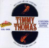 Timmy Thomas / Why Can't We Live 輸入盤 【CD】