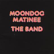 The Band バンド / Moondog Matinee 輸入盤 【CD】
