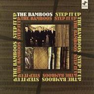 【送料無料】 Bamboos バンブーズ / Step It Up 輸入盤 【CD】