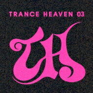 Trance Heaven: 03 【CD】