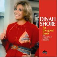 Dinah Shore ダイナショア / For The Good Times 輸入盤 【CD】