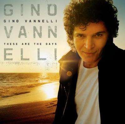 Gino Vannelli ジノバネリ / These Are The Days 輸入盤 【CD】