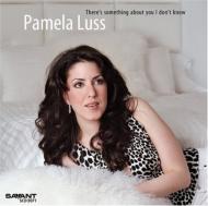 【送料無料】 Pamela Luss パメララス / There's Something About You Idon't Know 輸入盤 【CD】