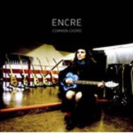 【送料無料】 Encre / Common Chord 輸入盤 【CD】