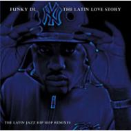 Funky DL ファンキーディーエル / Latin Love Story 輸入盤 【CD】