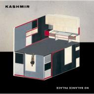 Kashmir / No Balance Palace 【CD】