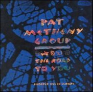 Pat Metheny パットメセニー / Road To You (Live In Europe) 輸入盤 【CD】