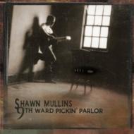 Shawn Mullins / 9th Ward Pickin Parlor 輸入盤 【CD】