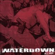 Waterdown / All Riot 輸入盤 【CD】