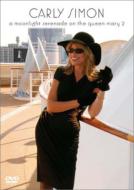 Carly Simon カーリーサイモン / Moonlight Serenade On The Queen Mary 2 【DVD】