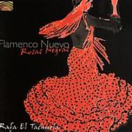 Rafa El Tachuela / Flamenco Nuevo: Rosas Negras 輸入盤 【CD】