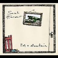 Sarah Harmer / I'm A Mountain 輸入盤 【CD】
