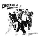 【送料無料】 Chocadelia Internacional / Ranchory!!! 【CD】
