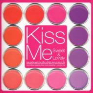 Kiss Me 【CD】
