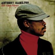 Anthony Hamilton アンソニーハミルトン / Ain't Nobody Worrin' 輸入盤 【CD】