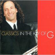 Kenny G ケニージー / Classics In The Key Of G 【CD】