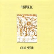 Pentangle ペンタングル / Cruel Sister 輸入盤 【CD】