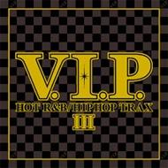 【送料無料】 V.i.p.: Hot R & B / Hiphop Trax: III 【CD】