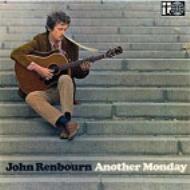 【送料無料】 John Renbourn ジョンレンボーン / Another Monday 【CD】