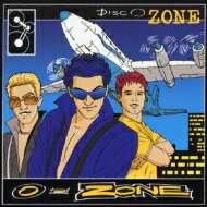 O-zone / Disco Zone: 恋のマイアヒ 【CD】