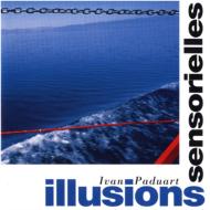 Ivan Paduart イバンパドゥア / Illusions Sensorielles 【CD】