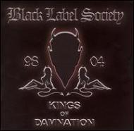 Black Label Society ブラックレーベルソサエティ / Kings Of Damnation: Era 98-04 輸入盤 【CD】