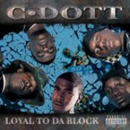C-dott / Loyal To Da Block 輸入盤 【CD】