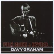 Davy Graham / Folk Blues & Beyond 【CD】