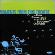 【送料無料】 Dan Penn / Spooner Oldham / Moments From This Theater 輸入盤 【CD】