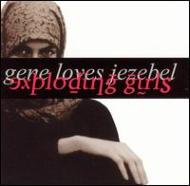 【送料無料】 Gene Loves Jezebel / Exploding Girls 輸入盤 【CD】