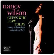 Nancy Wilson ナンシーウィルソン / Guess Who I Saw Today 輸入盤 【CD】