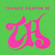 Trance Heaven: 02 【CD】