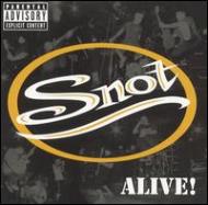 Snot / Alive 輸入盤 【CD】