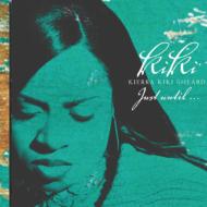 Kierra Kiki Sheard / Just Until 輸入盤 【CD】