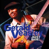 【送料無料】 Gerald Veasley ジェラルドビーズリー / At The Jazz Base 輸入盤 【CD】