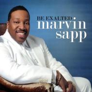 Marvin Sapp / Be Exalted 輸入盤 【CD】